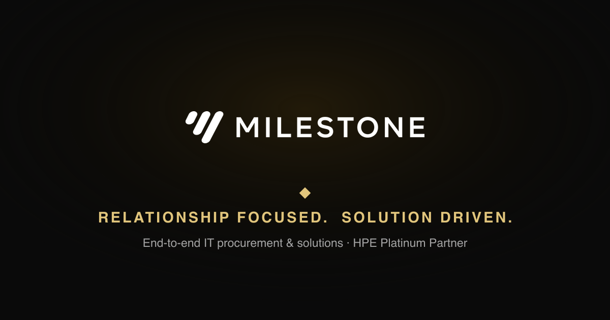 Milestone — Relationship Focused. Solution Driven.